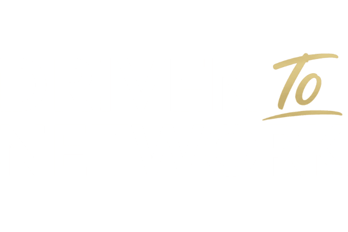 Driven To Network